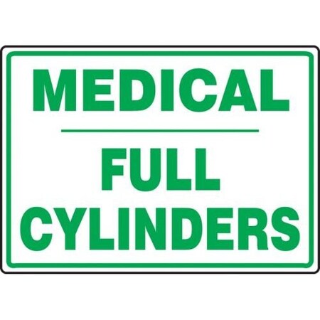 SAFETY SIGN MEDICAL  FULL CYLINDERS MCPG514VP